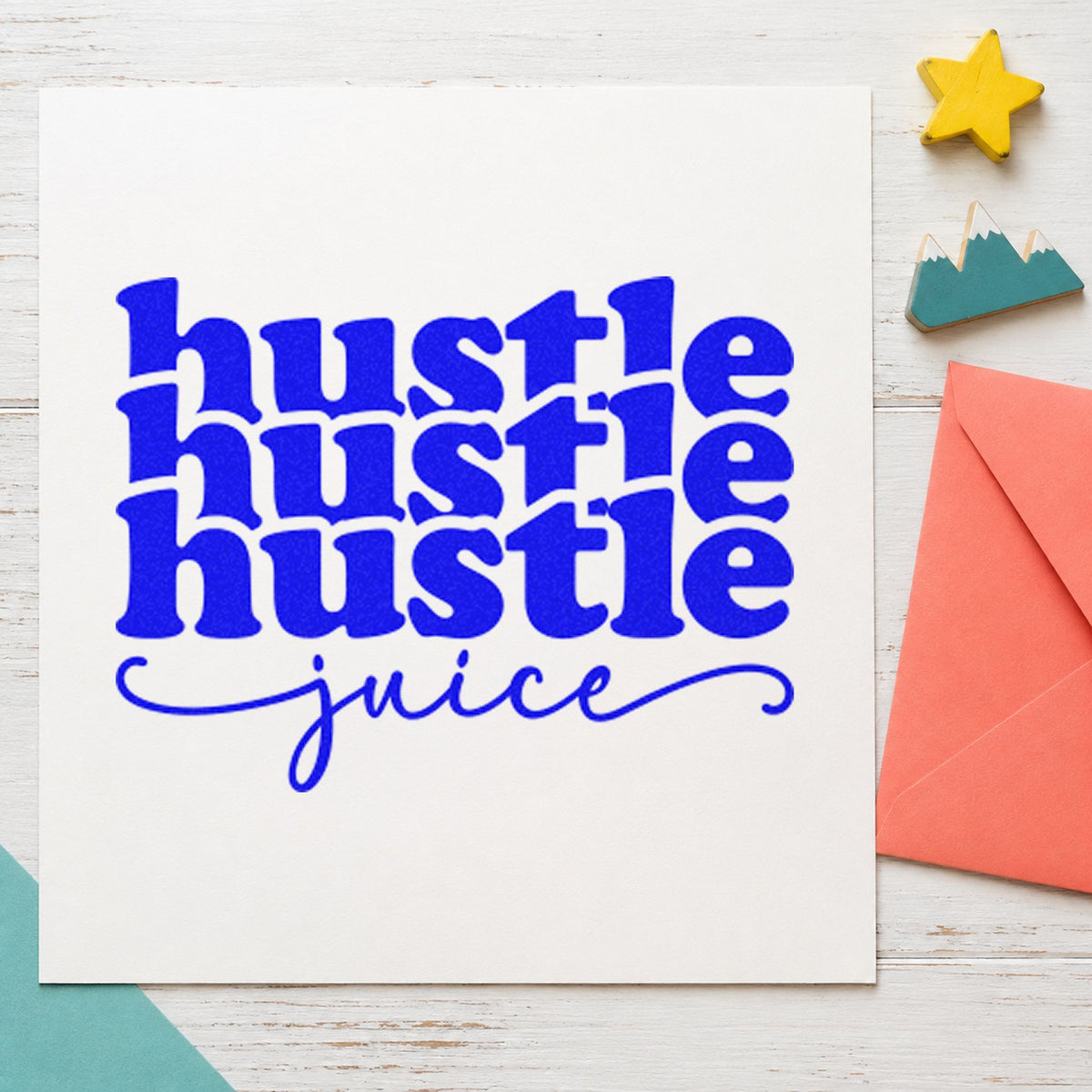 Hustle Juice Repeated Lettering craft stamp in blue ink on cardstock, an easy option for roaster apron printing.