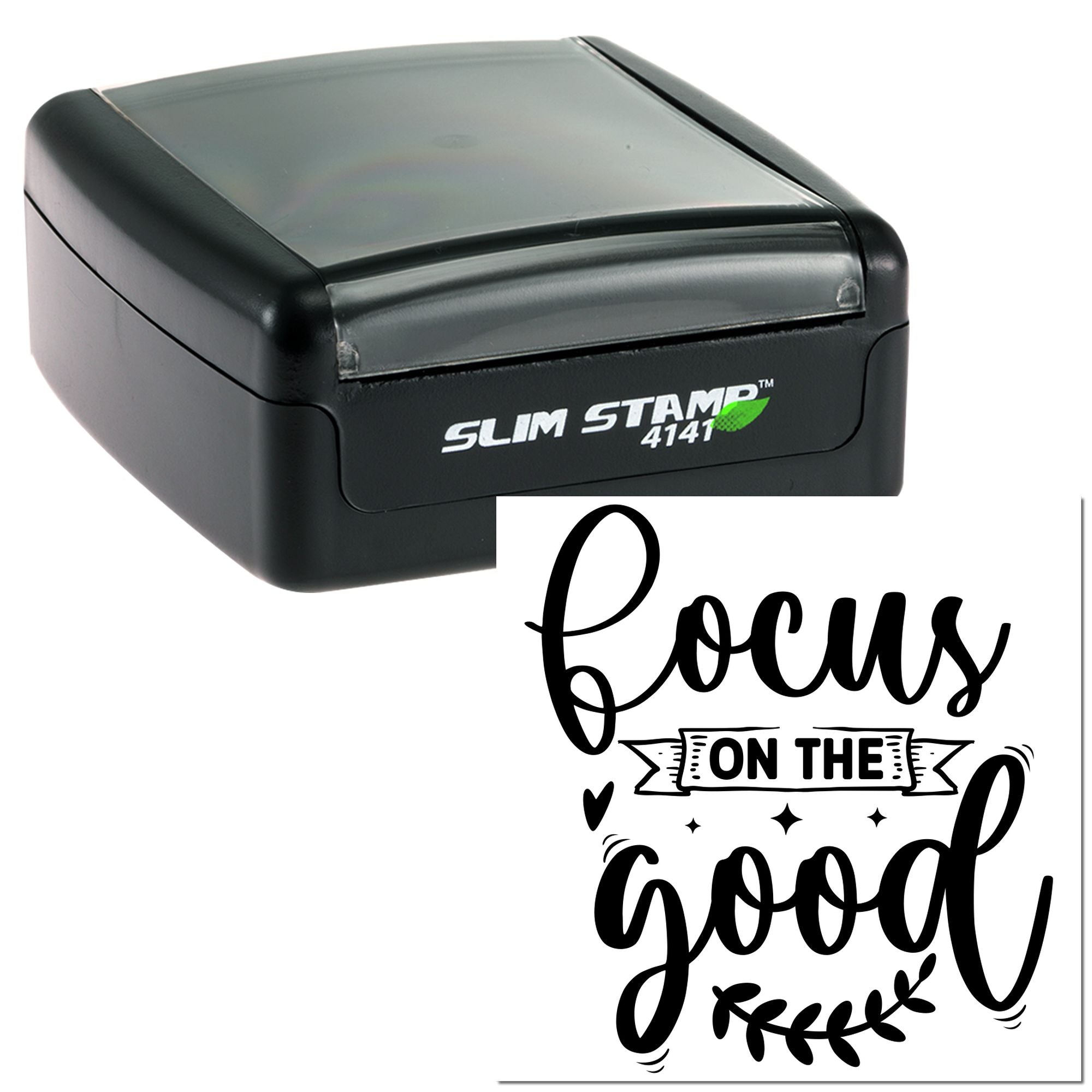 Slim Stamp 4141 self-inking rubber stamp featuring Focus on the Good design for inspirational crafts and custom stamping.