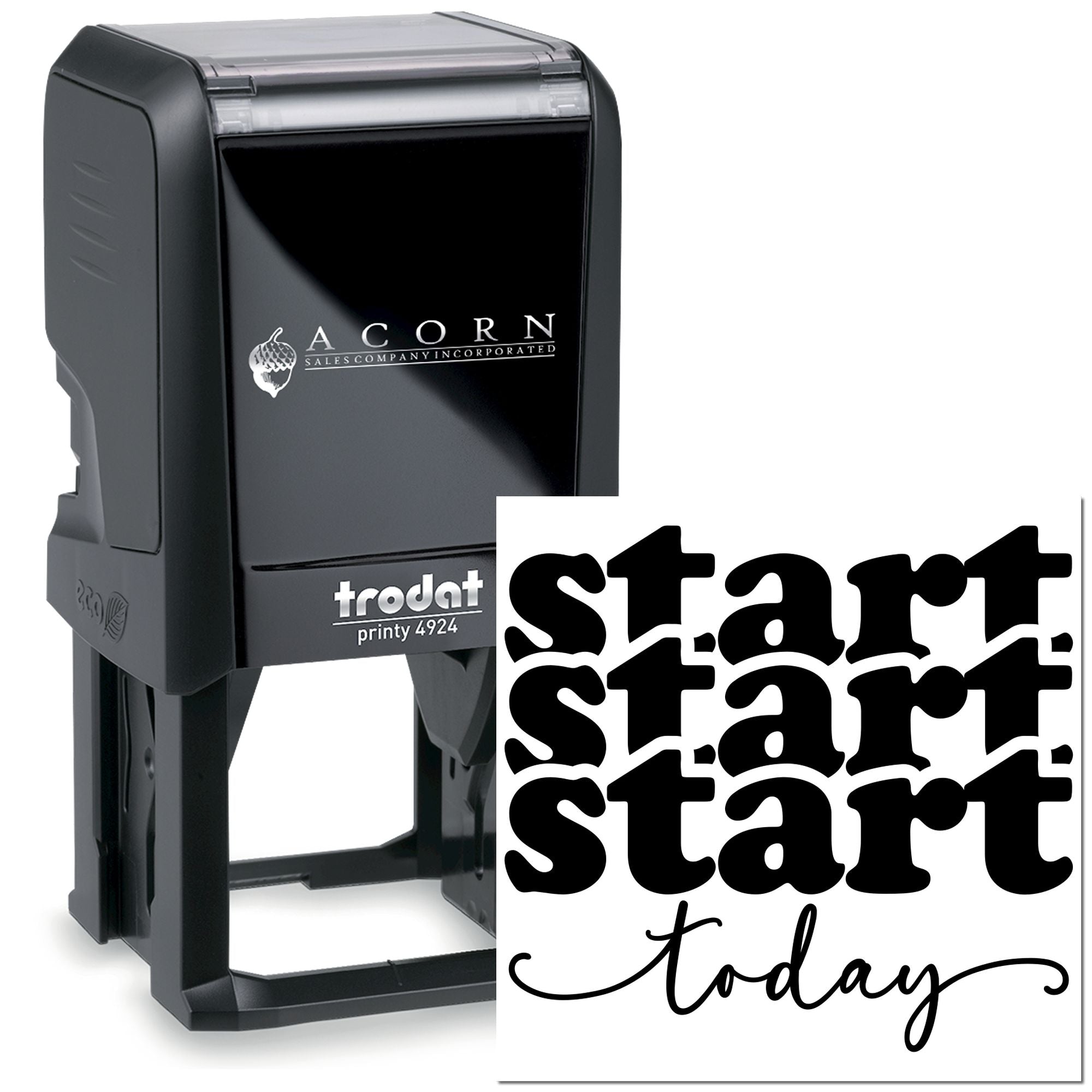 Trodat Printy 4924 self-inking rubber stamp with custom start today imprint for branding and business use.