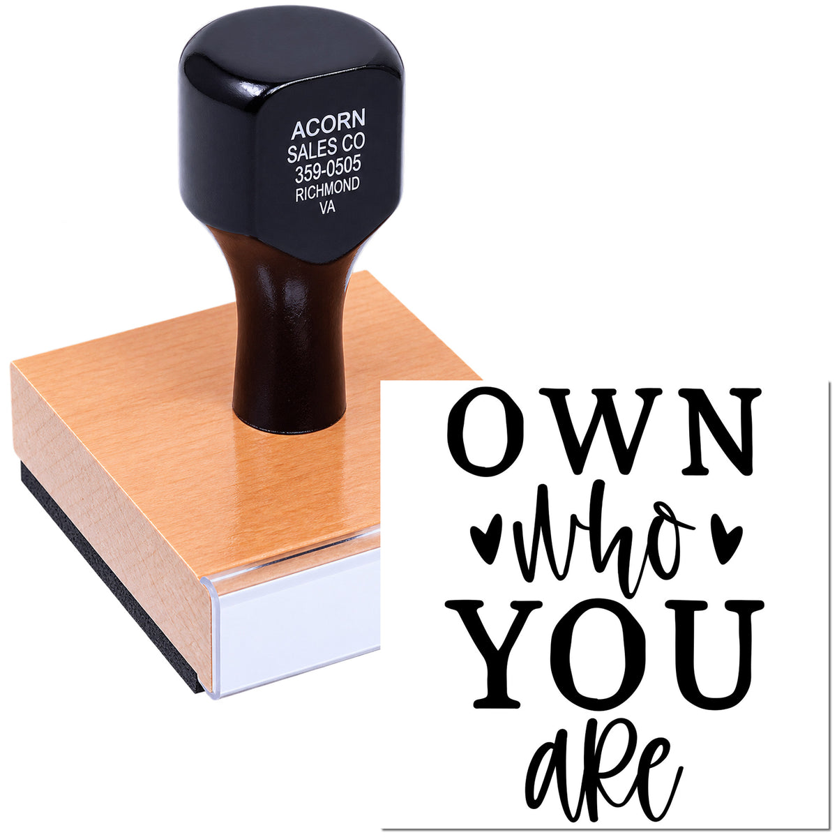 Custom rubber stamp featuring Own who you are quote for personalized motivational crafts, branding, and stationery.