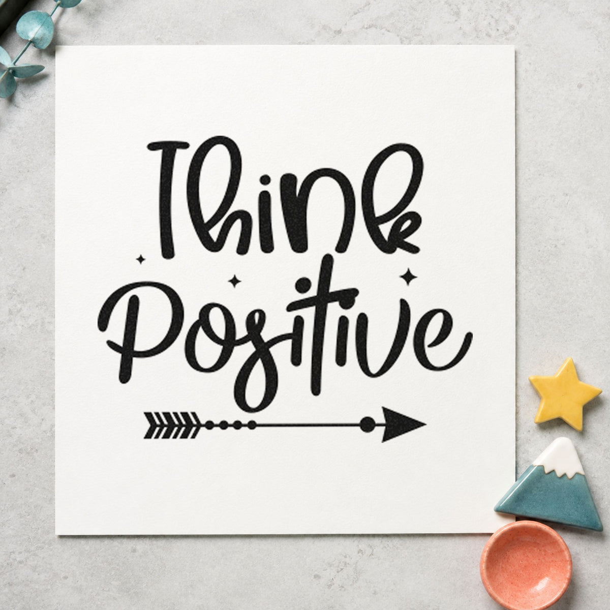 Think Positive Arrow And Sparkles Rubber Stamp – Wood Handle in use 3