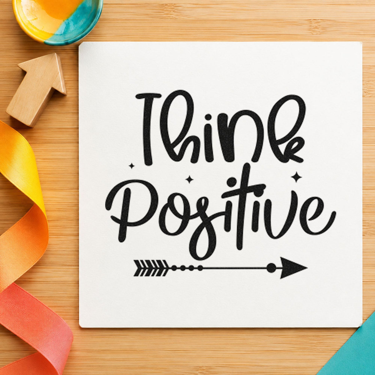 Think Positive Arrow And Sparkles Rubber Stamp – Wood Handle in use 4