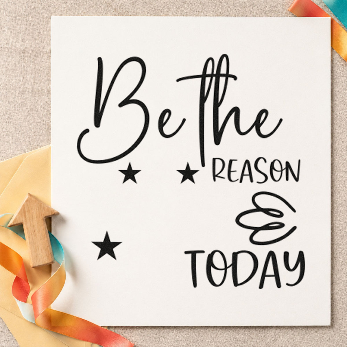 Be The Reason Today craft stamp imprint in black ink on a handmade project, one idea being treat bag gift tags.