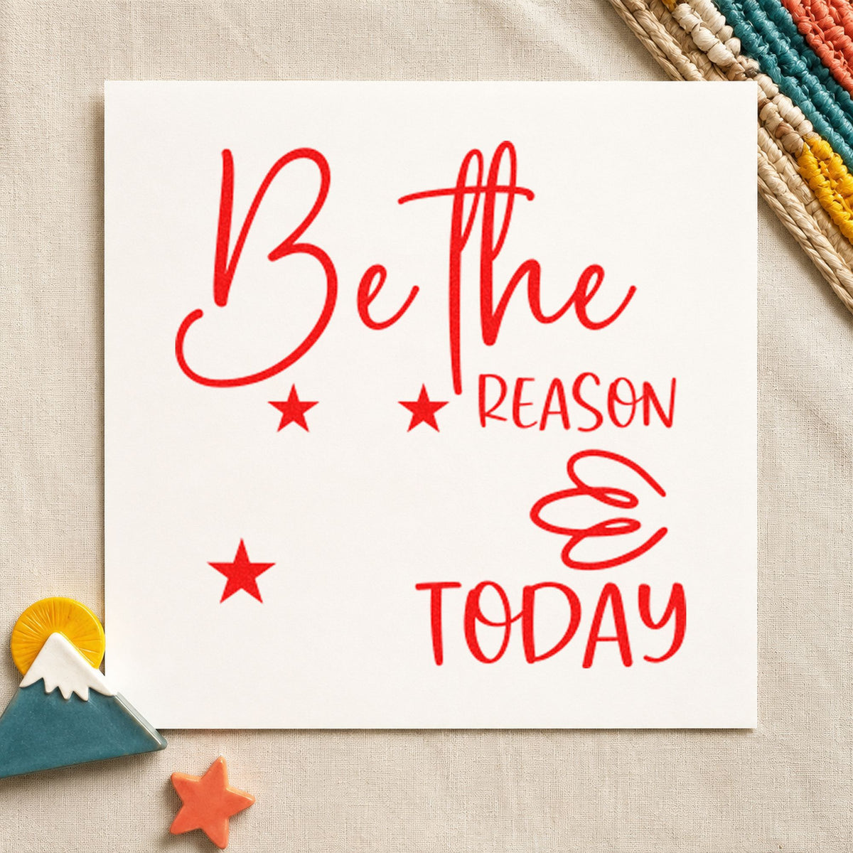 Be The Reason Today craft stamp imprint in red ink on a handmade project, one idea being menu preview cards.
