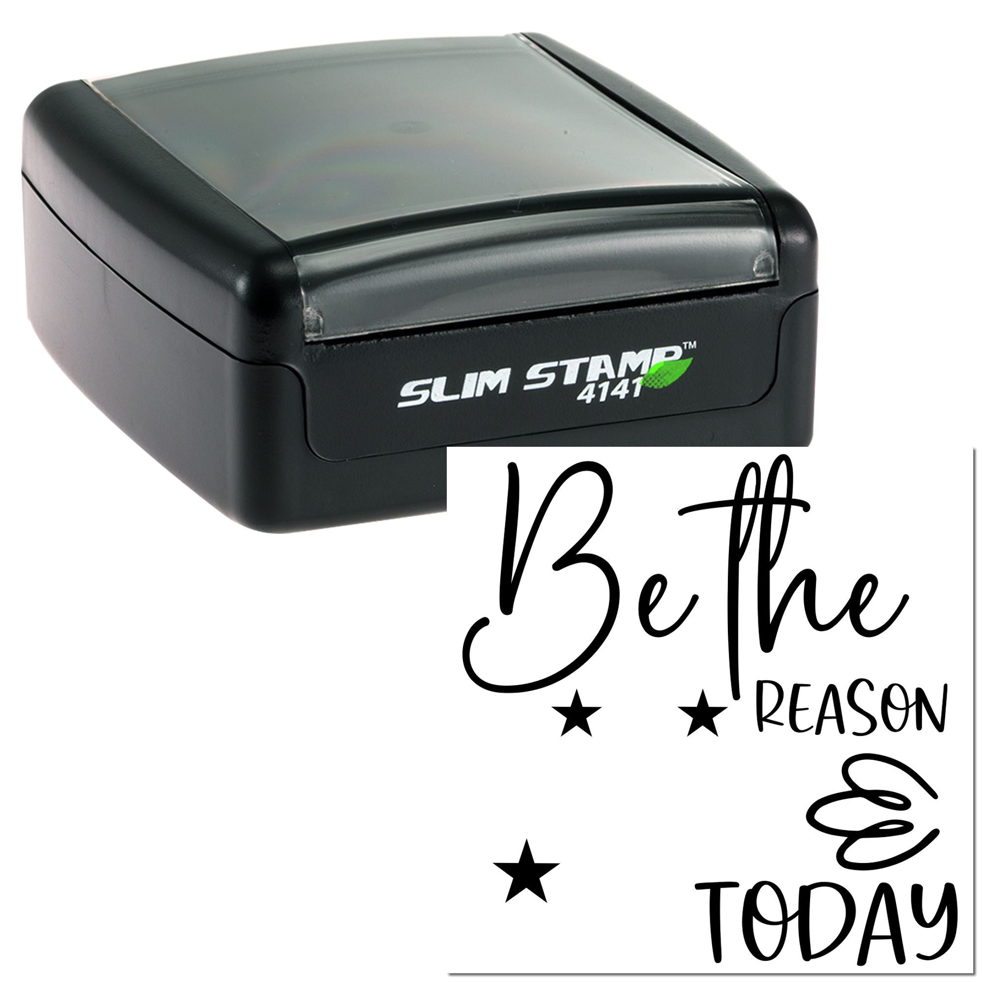 Slim Stamp 4141 self-inking rubber stamp with Be the reason someone smiles today inspirational quote design.