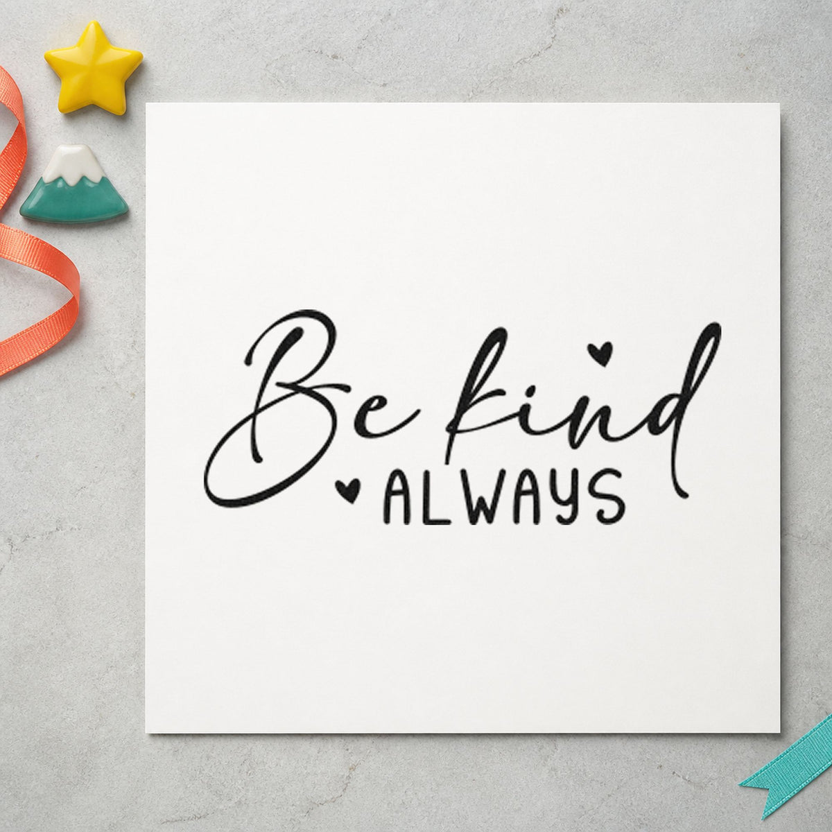 Be Kind Always Heart rubber stamp printed in black ink, ready for stock check sheet and similar paper crafts.