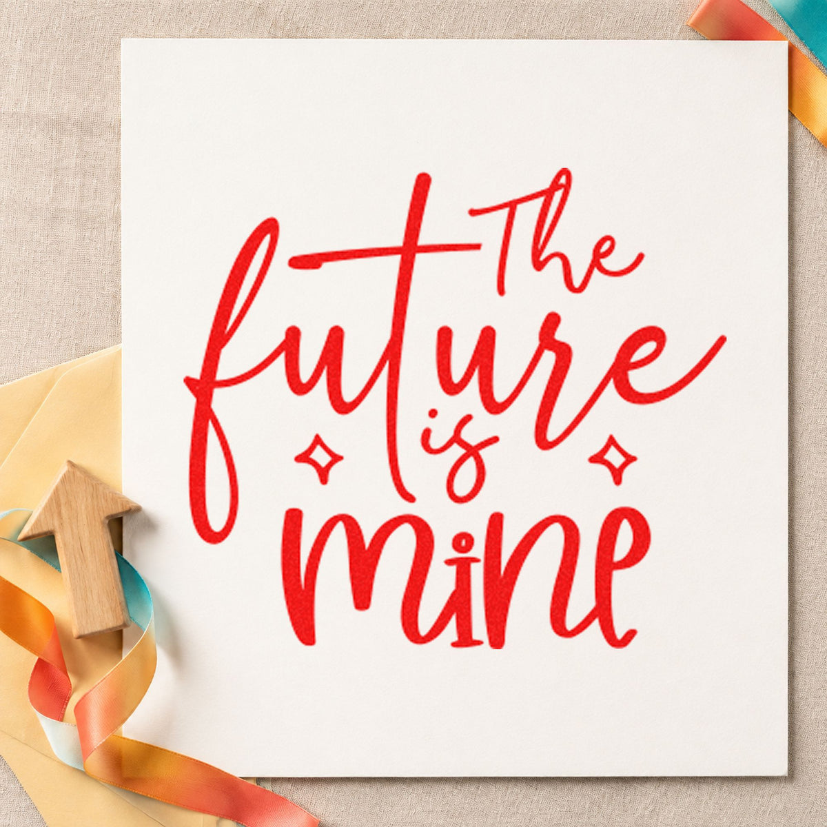 The Future Is Mine rubber stamp shown in red ink, stamped for projects such as bin paper labels.