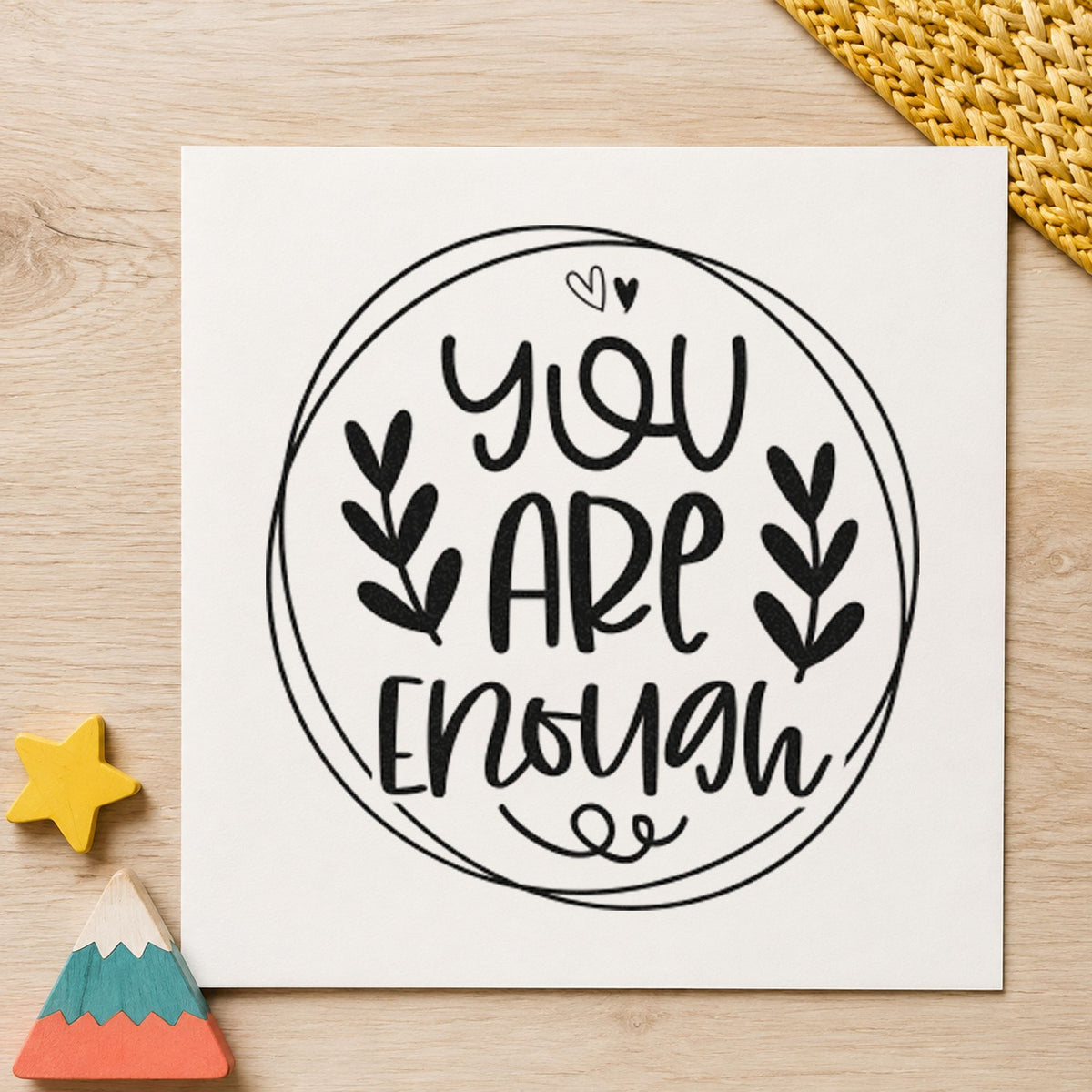 You Are Enough Circle Leaves craft stamp in black ink on cardstock, an easy option for freshman album page.