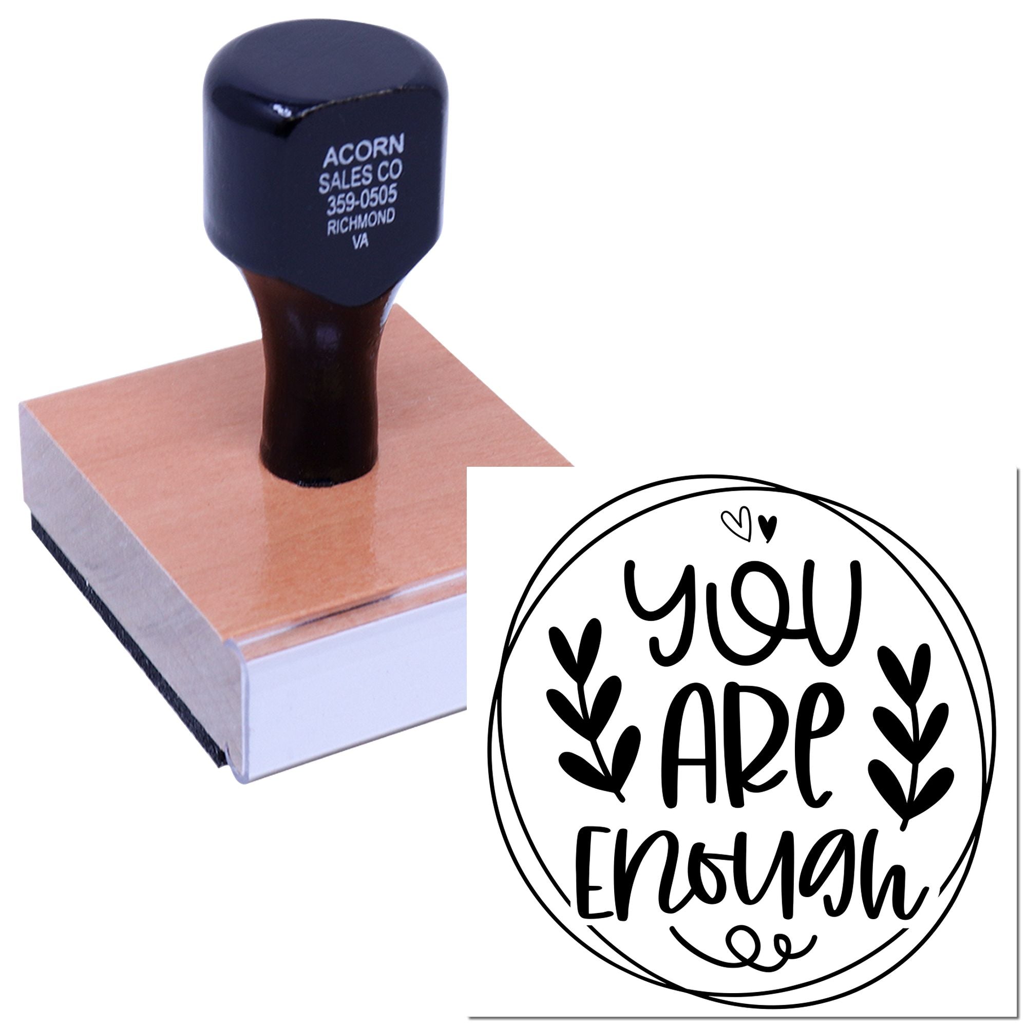 Custom rubber stamp featuring a You Are Enough floral design for motivational crafts, cards, and packaging.