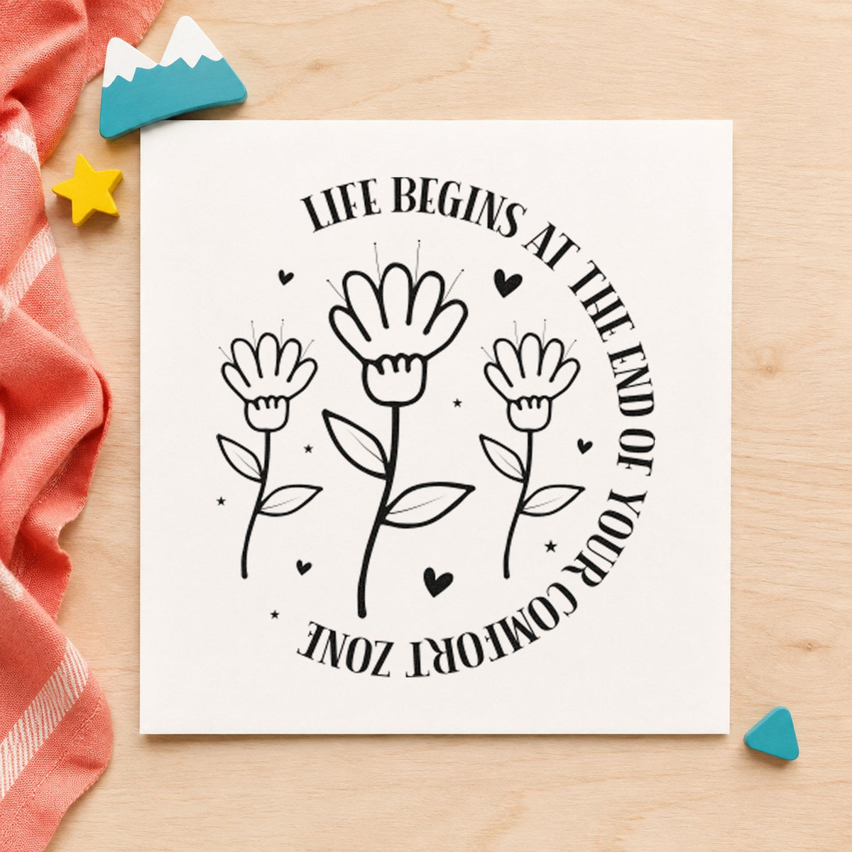 Life Begins Comfort Zone Flowers craft stamp in black ink on cardstock, an easy option for ballet term album page.