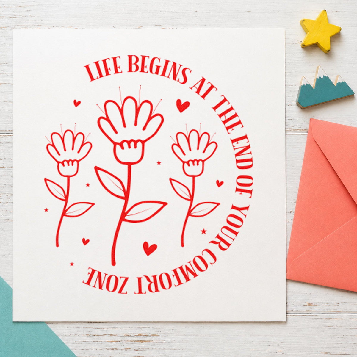 Life Begins Comfort Zone Flowers craft stamp imprint in red ink on a handmade project, one idea being term goal cards.