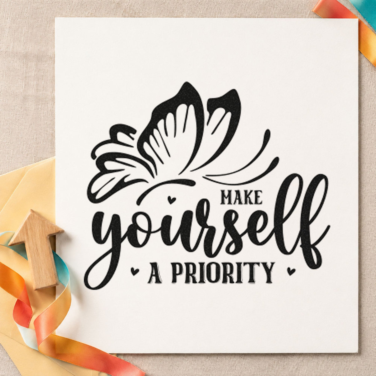 Make Yourself A Priority Butterfly rubber stamp printed in black ink, ready for large butterfly cards and similar paper crafts.