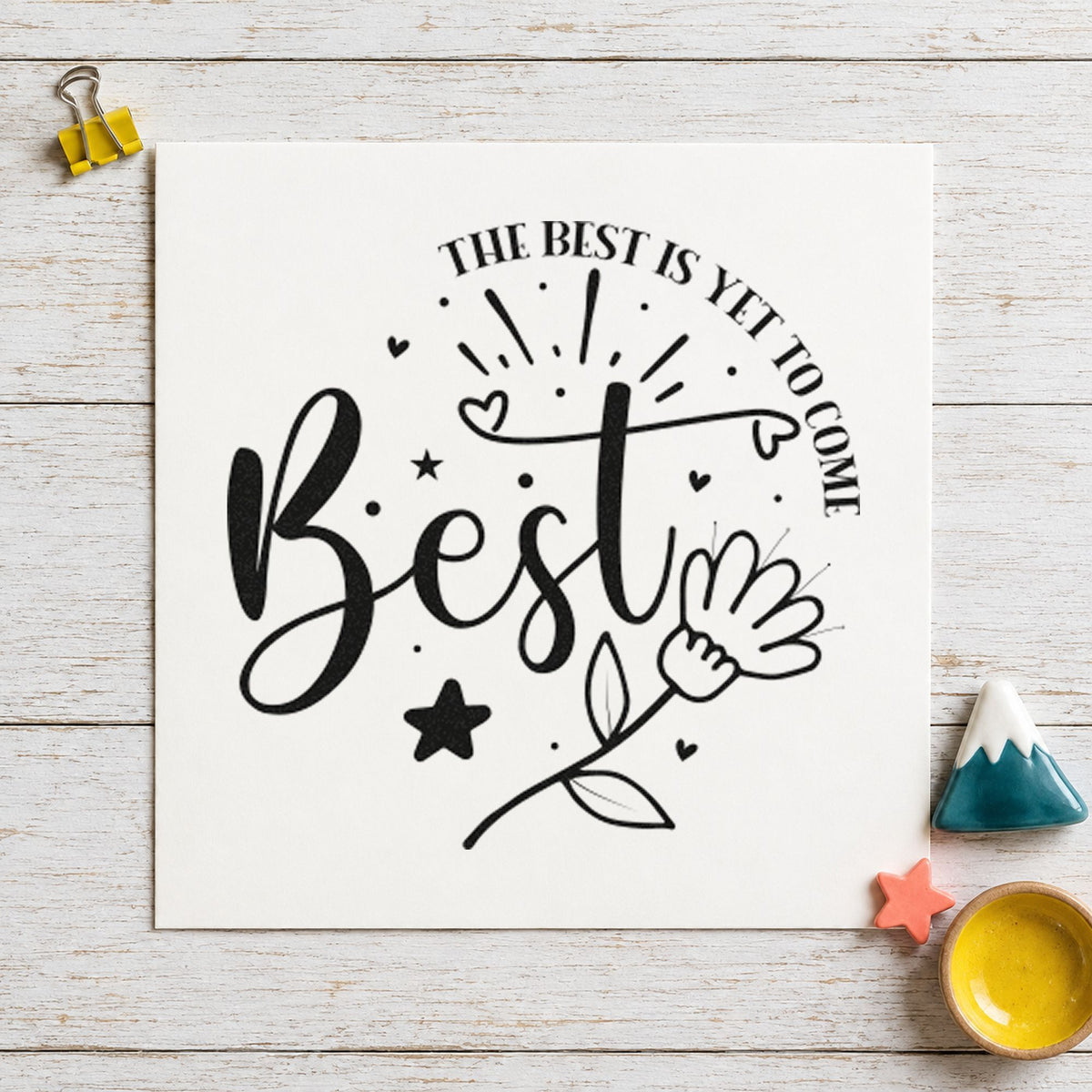 Best Is Yet To Come Floral Self-Inking Stamp in use 4