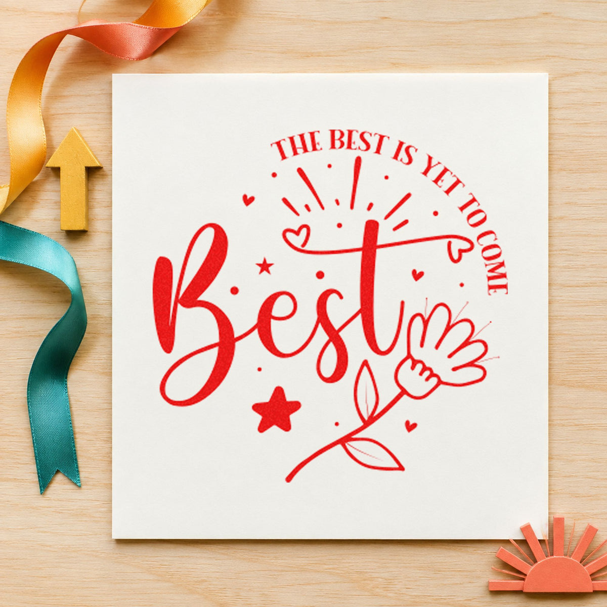 Best Is Yet To Come Floral craft stamp imprint in red ink on a handmade project, one idea being memory slip cards.