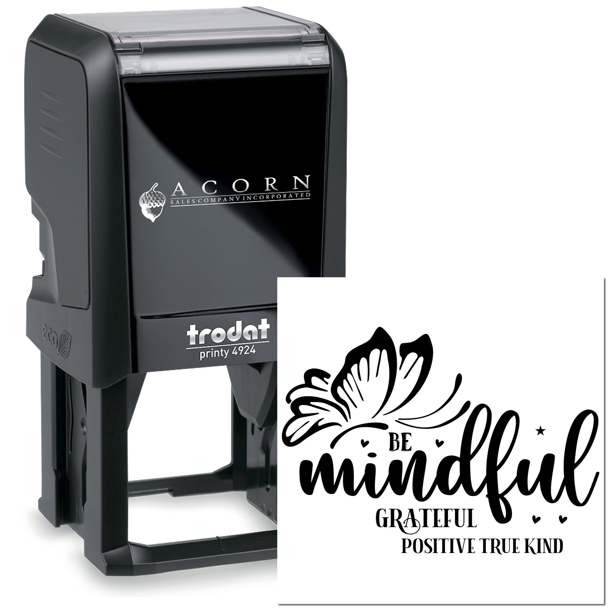 Trodat Printy 4924 self-inking rubber stamp with butterfly Be Mindful, Grateful, Positive, True, Kind design.