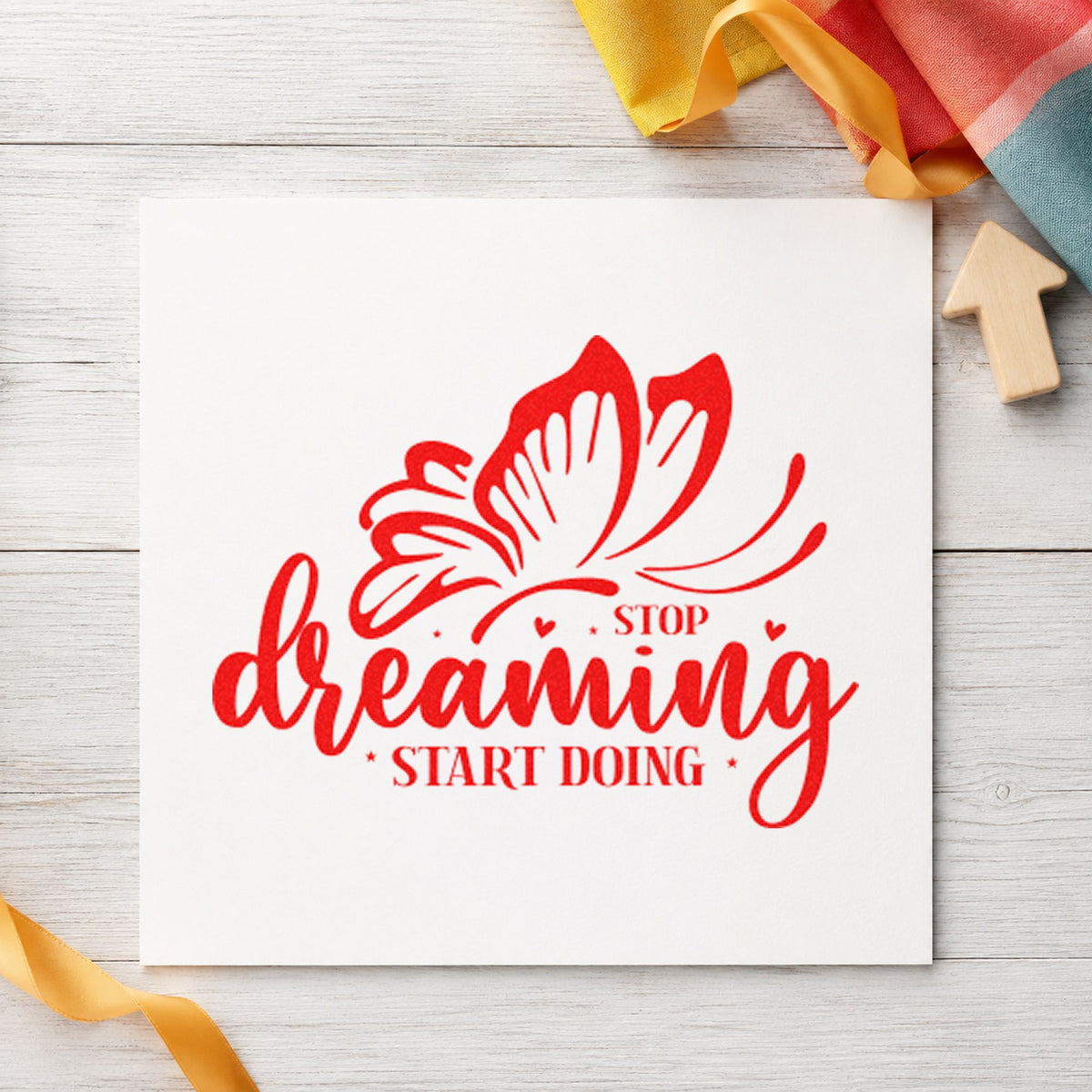 Stop Dreaming Start Doing Butterfly rubber stamp shown in red ink, stamped for projects such as bin ingredient labels.