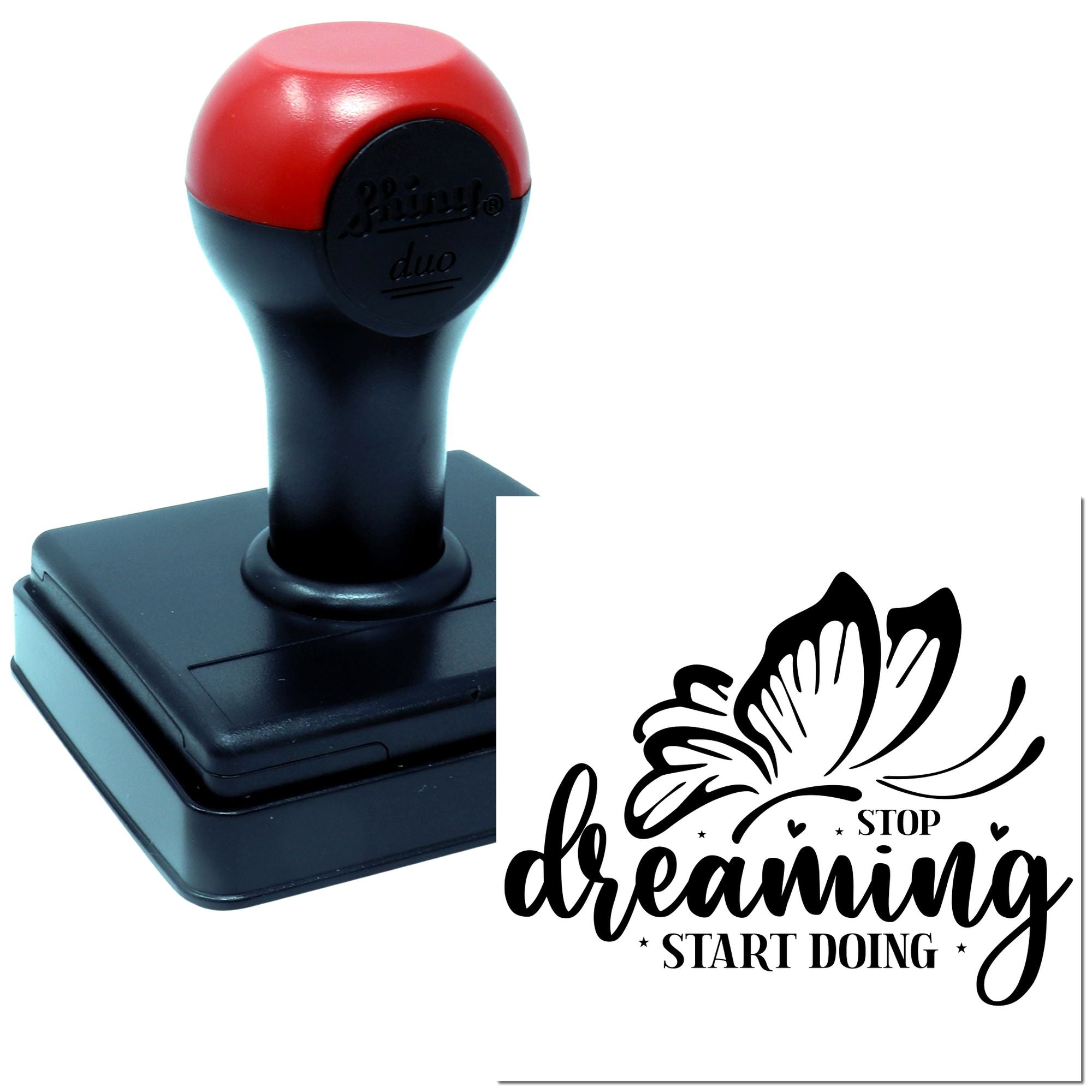 Self-inking rubber stamp with butterfly quote design, Stop dreaming, start doing, for motivational crafts and custom stamping.