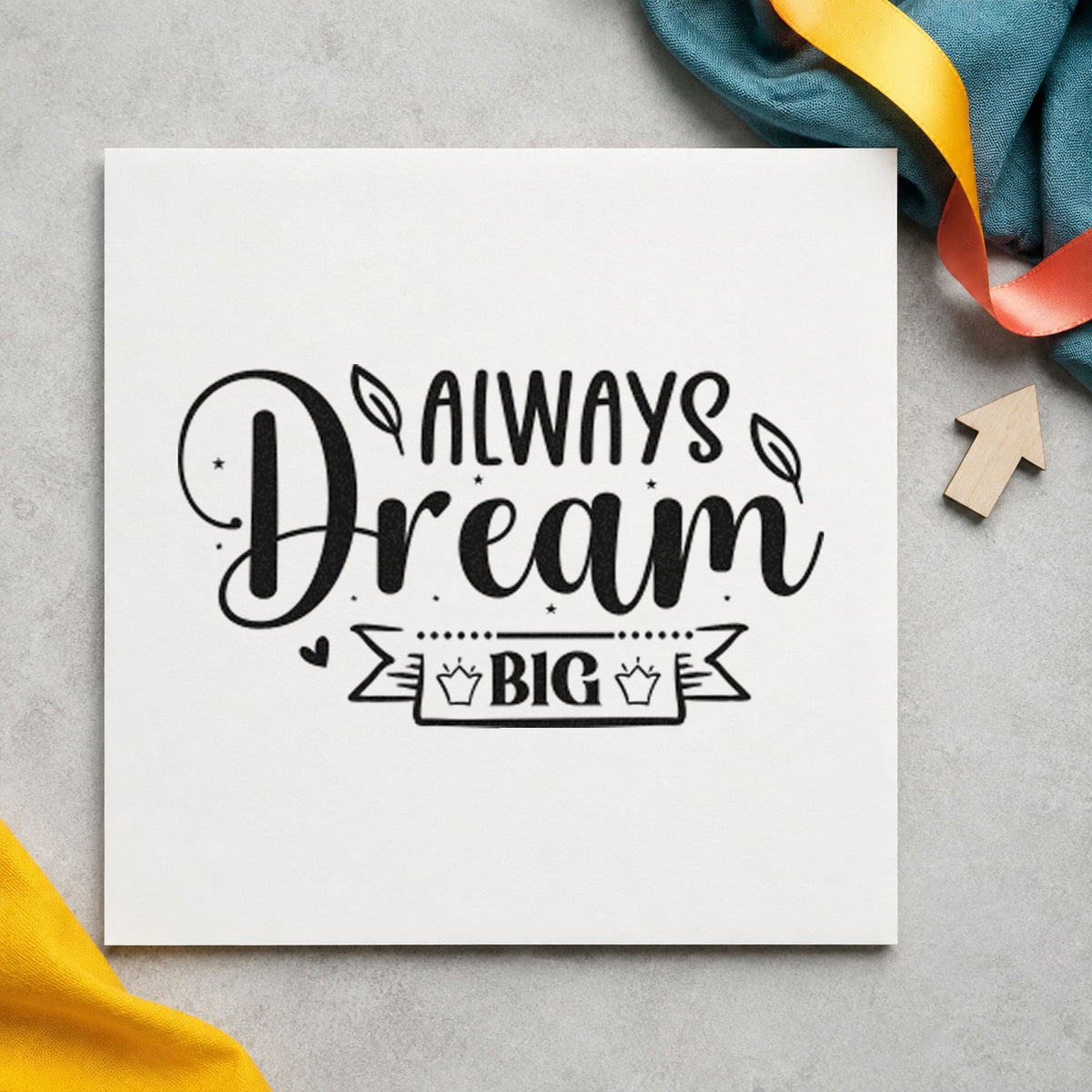 Always Dream Big Crown rubber stamp printed in black ink, ready for two crown cards and similar paper crafts.