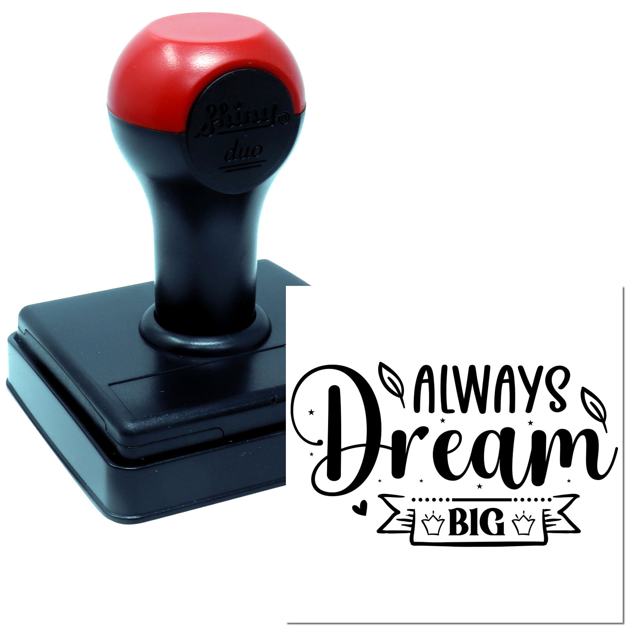 Custom self-inking rubber stamp with Always Dream Big design, ideal for inspirational craft, branding, or packaging.