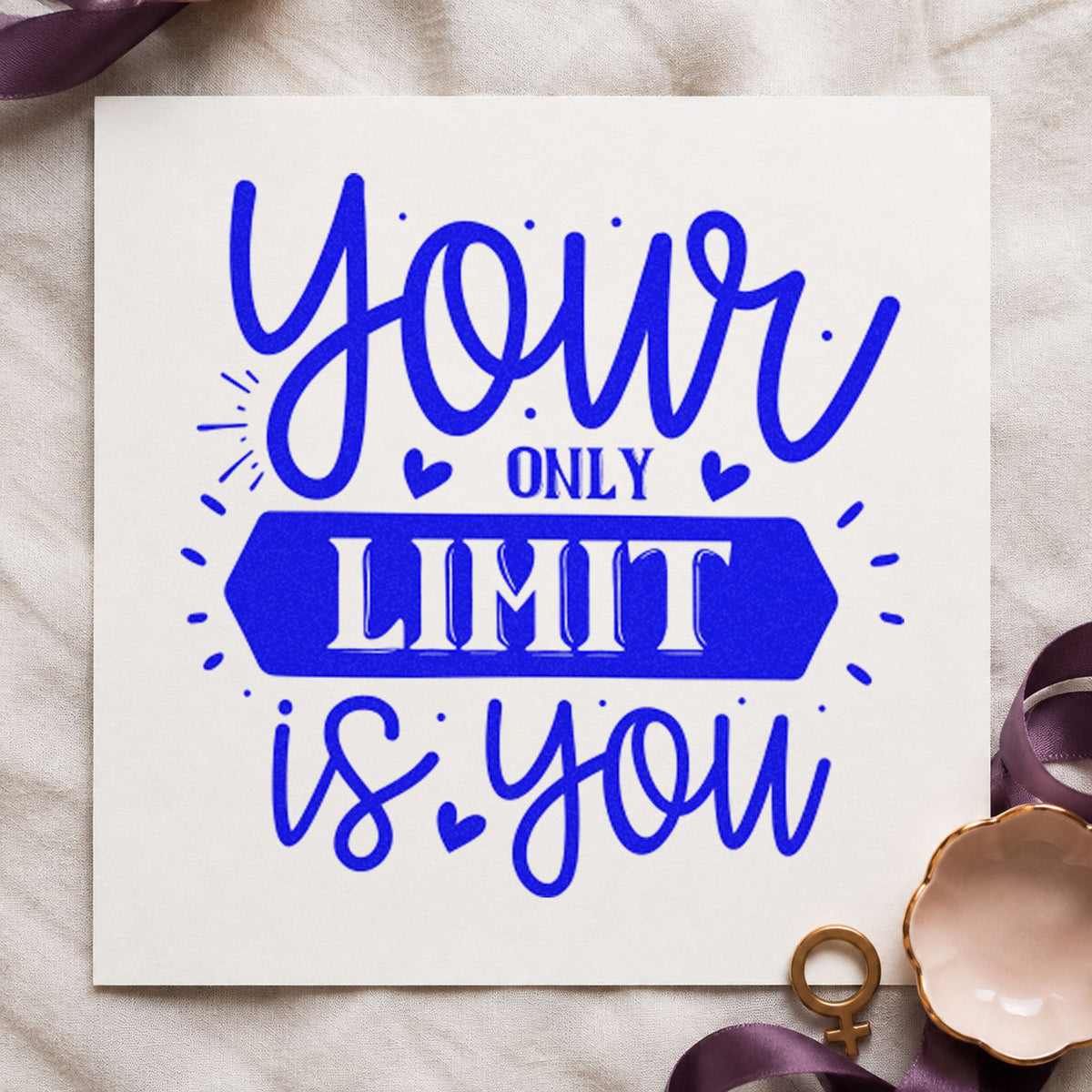 Your Only Limit Is You Wood Handle Stamp in use 5