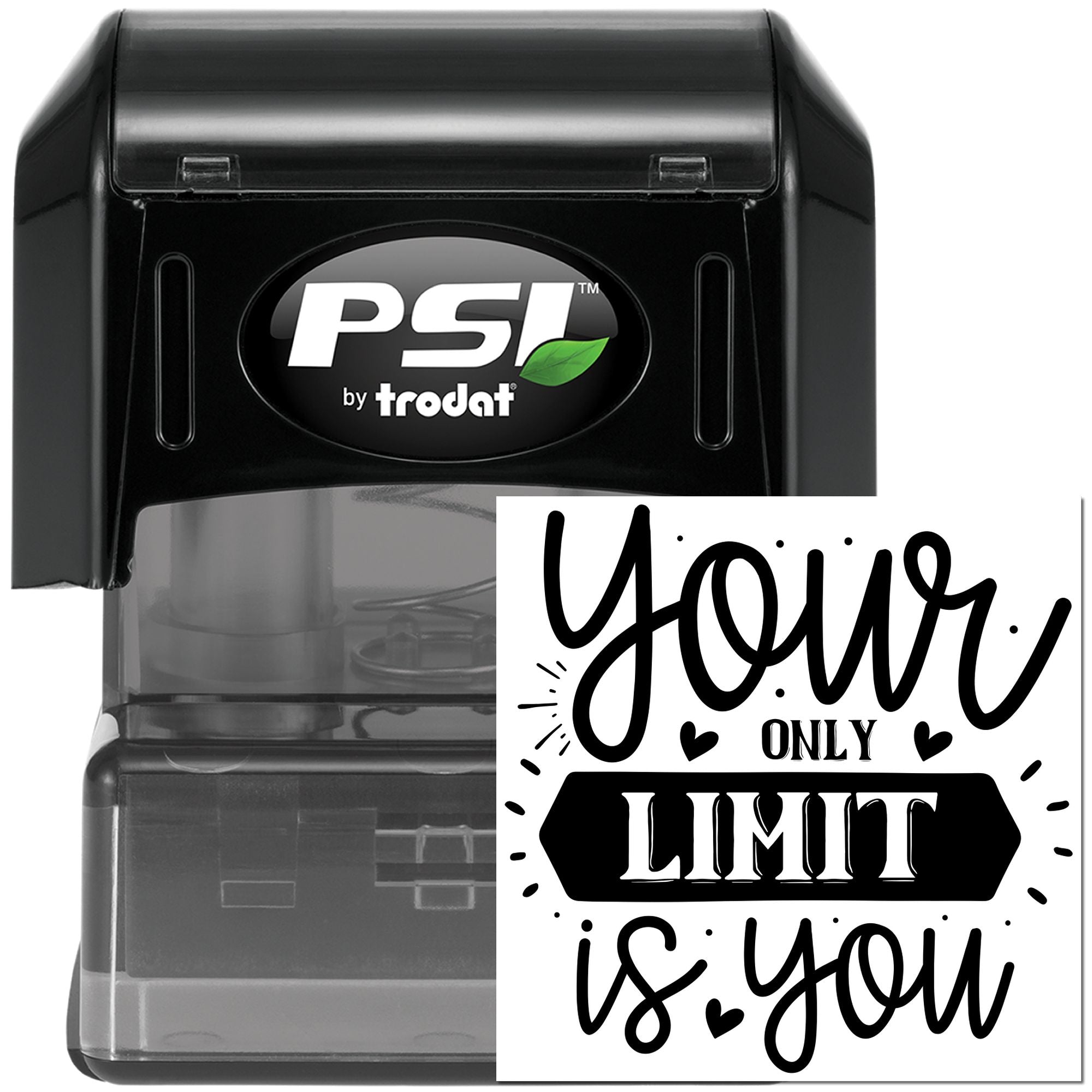 Custom PSI by Trodat self-inking rubber stamp with motivational quote, Your only limit is you.