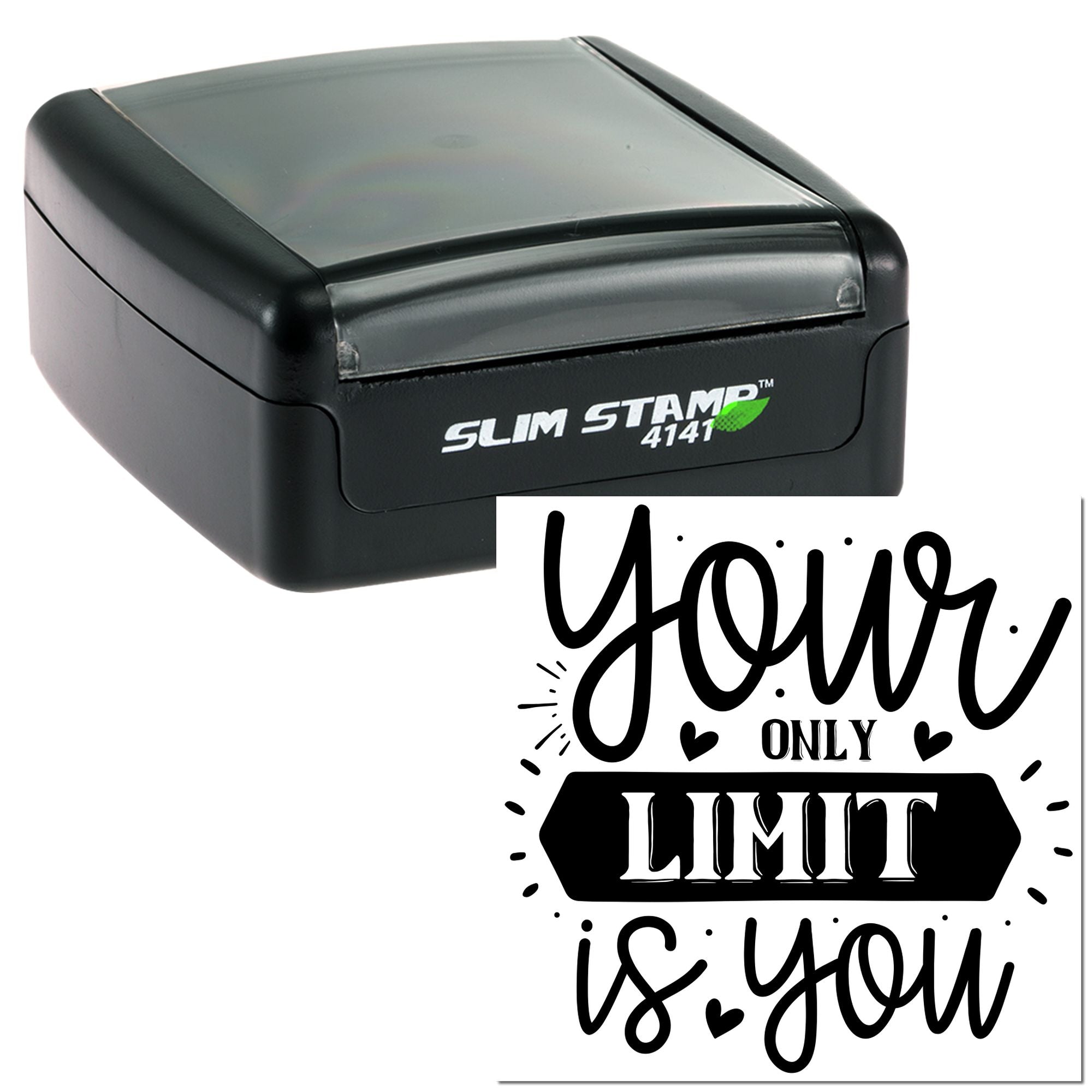 Custom self-inking rubber stamp with motivational quote Your only limit is you in Slim Stamp 4141 style.