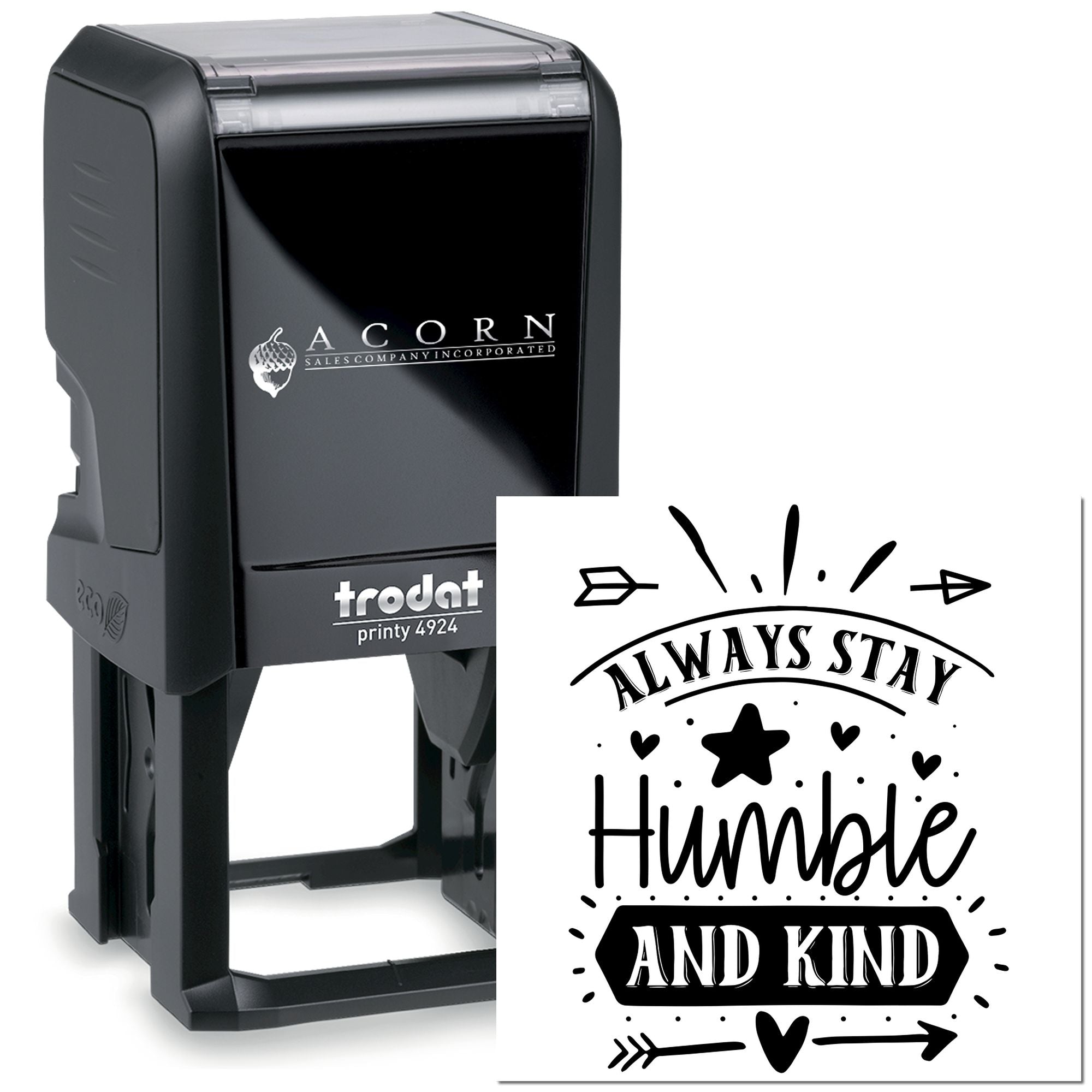 Custom self-inking rubber stamp with Always Stay Humble and Kind design, Trodat Printy 4924 for personalized stamping.
