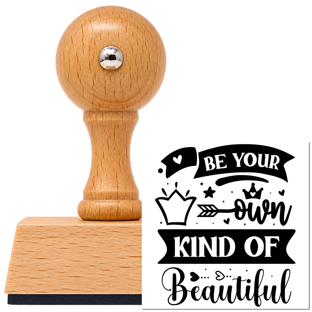 Be Your Own Kind Of Beautiful Vintage Pro rubber stamp in European beech wood with a round knob handle, shown beside its black imprint.