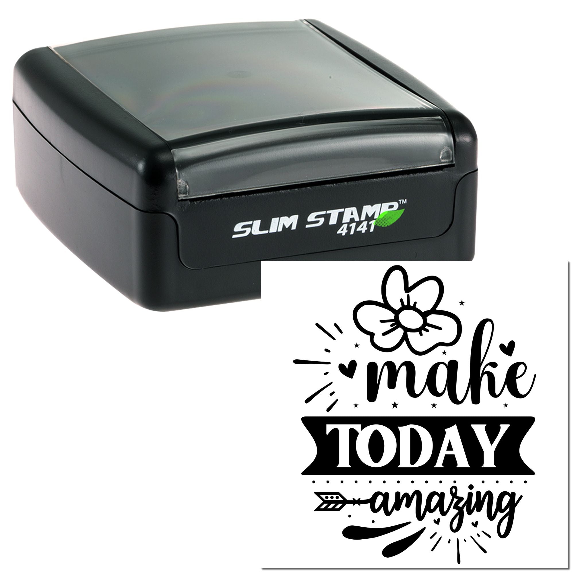 Slim Stamp 4141 custom rubber stamp with make today amazing design for personalized motivational stamping.