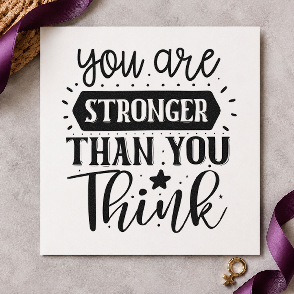You Are Stronger Than You Think With Stars Wood Handle Stamp in use 10