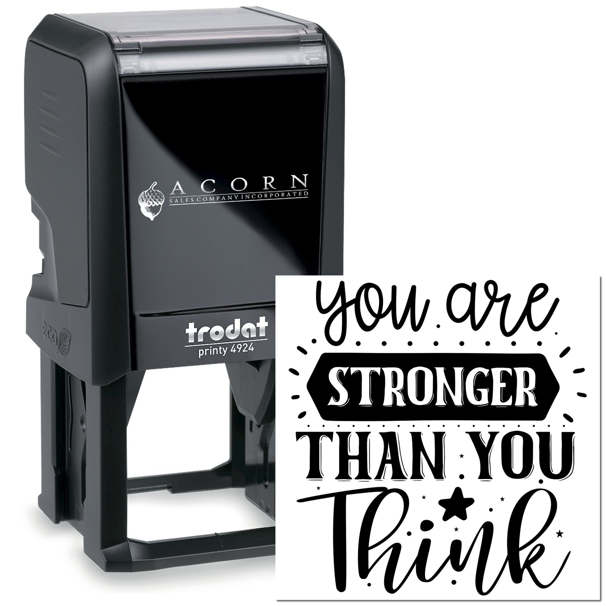 Self-inking rubber stamp with You Are Stronger Than You Think motivational message for custom craft or business use