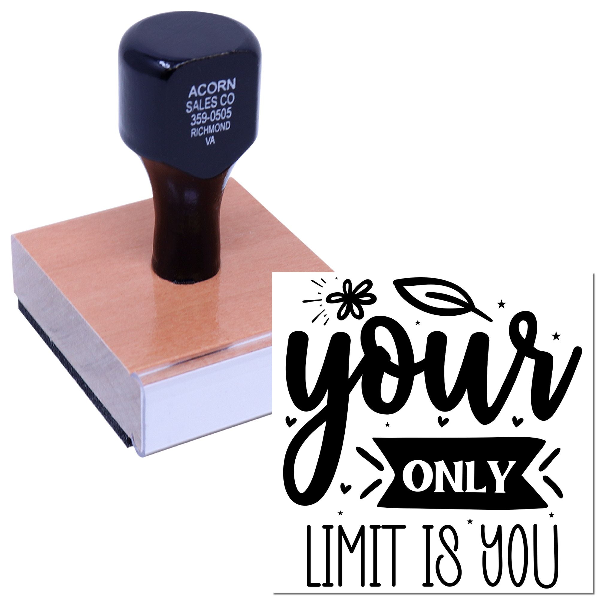 Custom motivational rubber stamp with Your Only Limit Is You design for inspirational crafting, teachers, and branding.