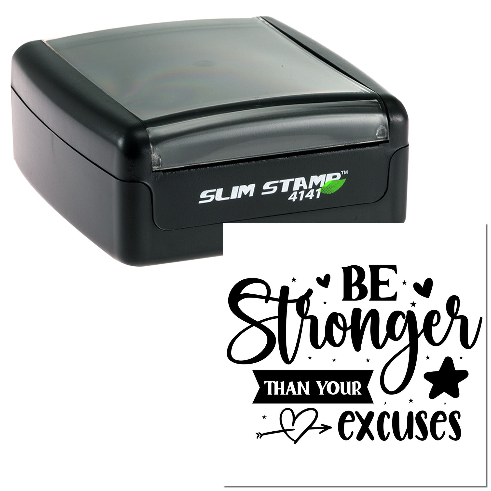 Slim Stamp 4141 self-inking rubber stamp featuring Be Stronger Than Your Excuses motivational design for crafts and labeling.