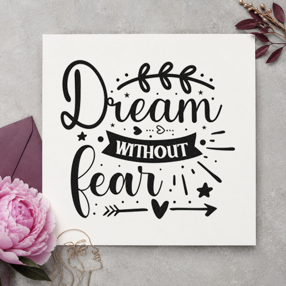 Dream Without Fear Leaf Arrow rubber stamp printed in black ink, ready for word drill sheet and similar paper crafts.