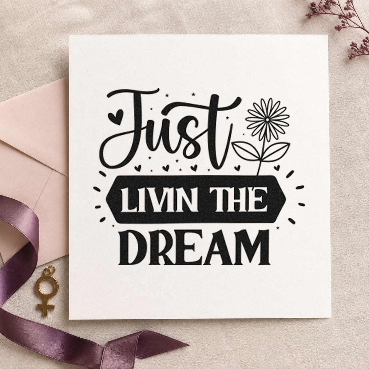 Just Livin Dream Flower rubber stamp printed in black ink, ready for flower sprig cards and similar paper crafts.