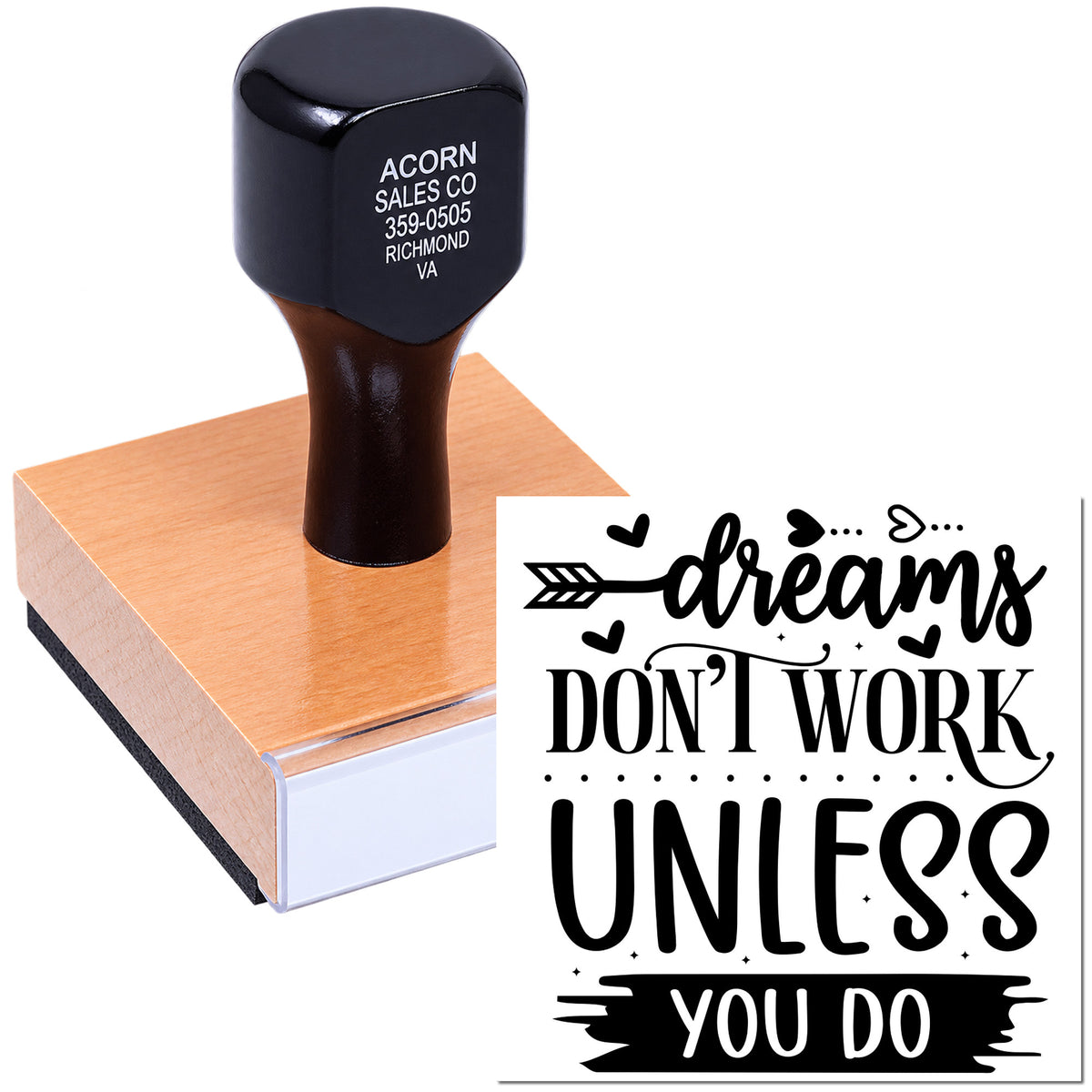 Custom rubber stamp with motivational Dreams Dont Work Unless You Do design for branding, crafts, and stationery.