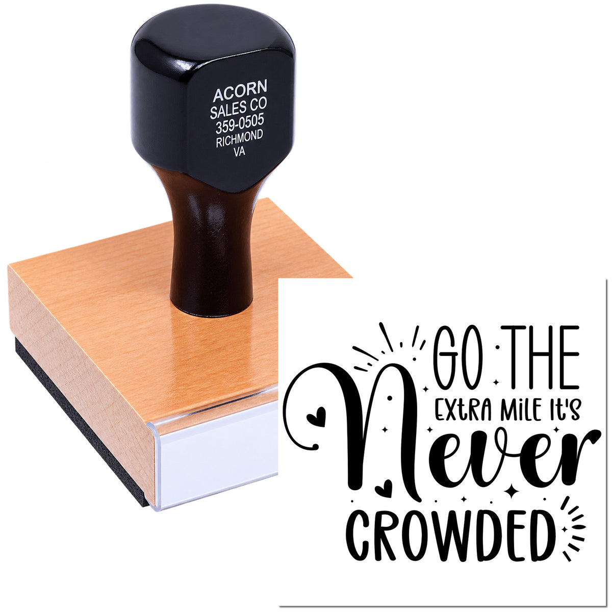 Custom rubber stamp with motivational quote, Go the extra mile, its never crowded, for business and office use.