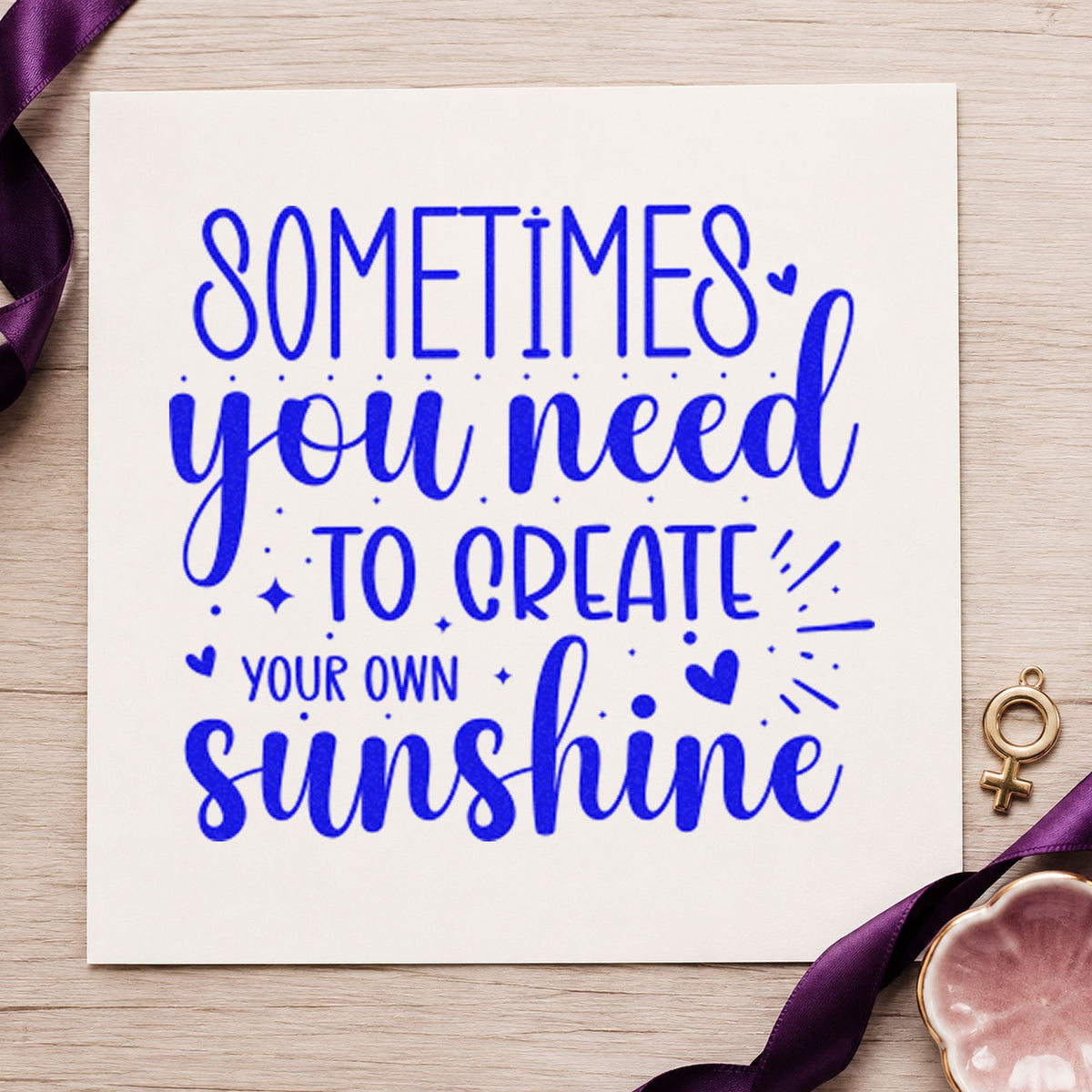 Create Your Own Sunshine craft stamp imprinted in blue ink on paper, a design suited to framed window seat.