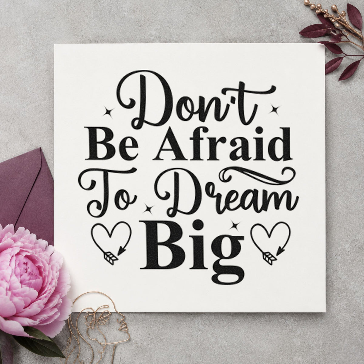 Don't Be Afraid Dream Big Stamp – Self-Inking in use 3