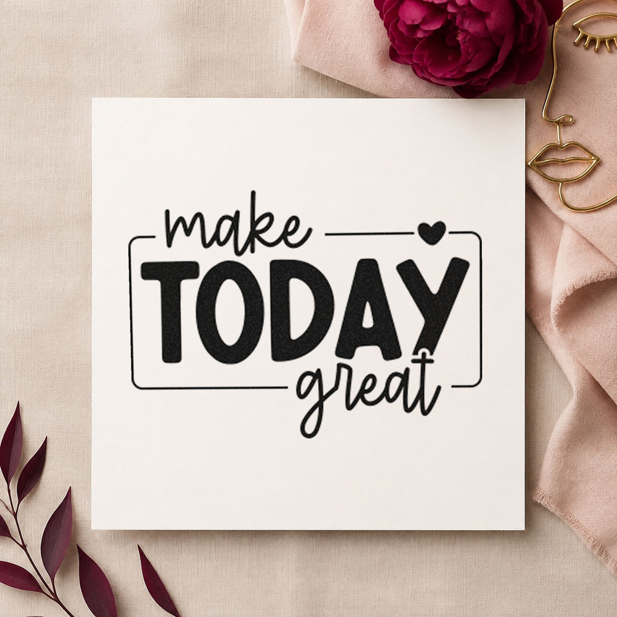 Make Today Great Framed craft stamp in black ink on cardstock, an easy option for space year album page.