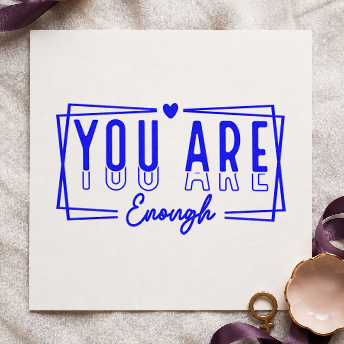 You Are Enough Layered Framed Lettering Duo Hand Stamp in use 5