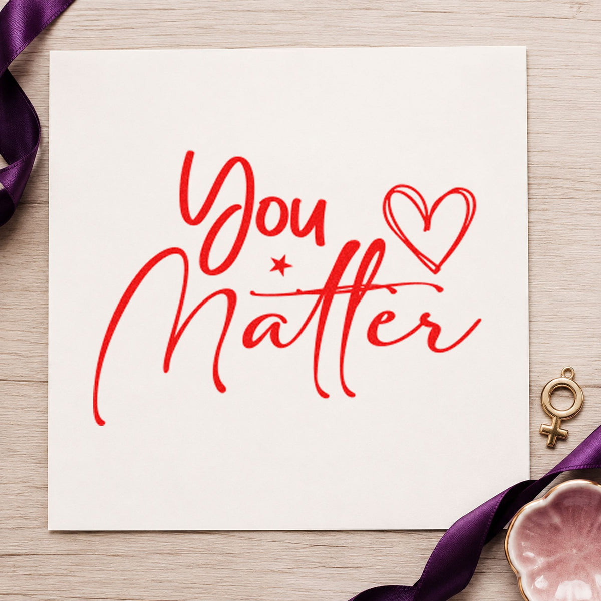 You Matter Heart Star rubber stamp shown in red ink, stamped for projects such as bin activity labels.