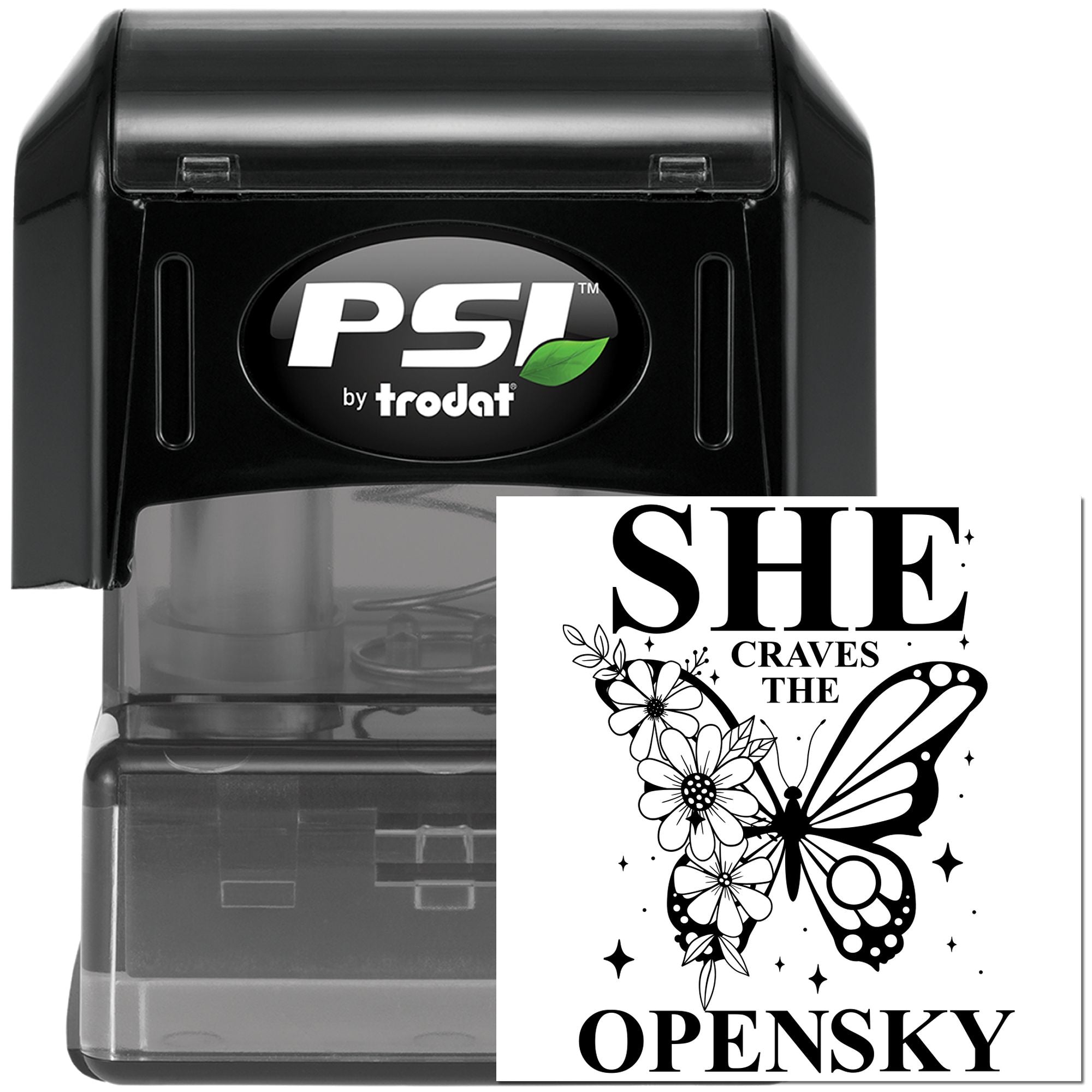 PSI by Trodat self-inking rubber stamp with butterfly floral design and She Craves the Open Sky imprint
