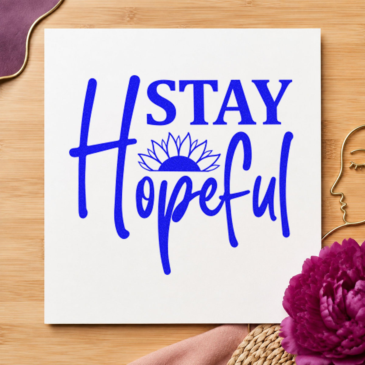 Stay Hopeful Sunflower Word Art Rubber Stamp – Wood Handle in use 5