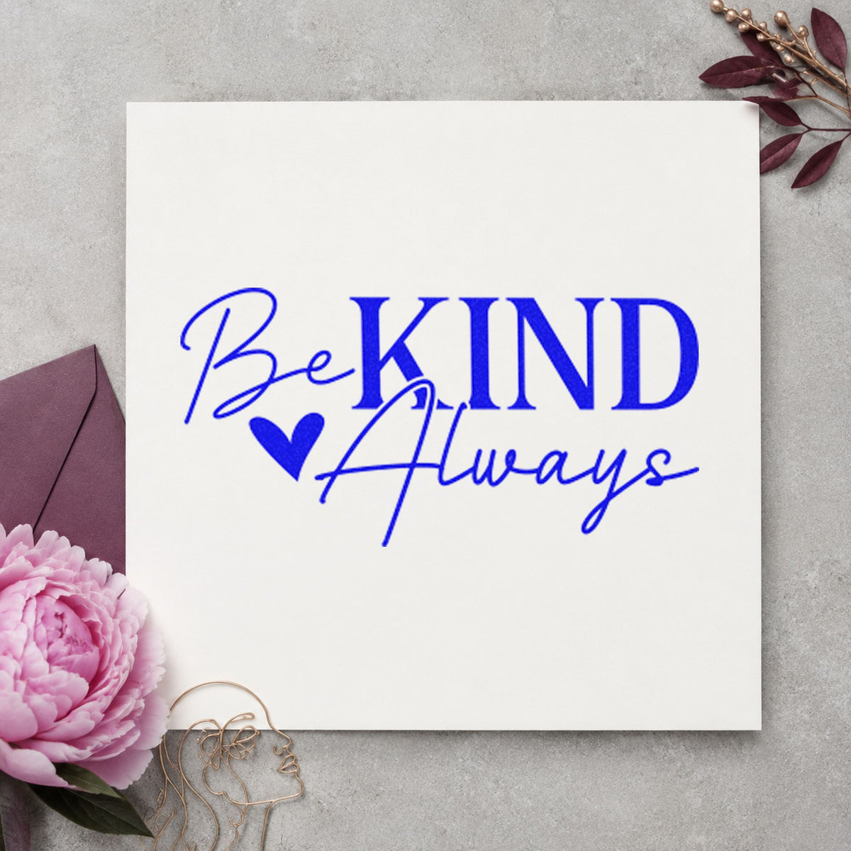 Be Kind Always Heart craft stamp in blue ink on cardstock, an easy option for sun shade printing.