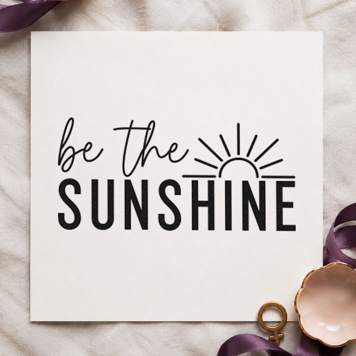 Be The Sunshine Sunrise craft stamp in black ink on cardstock, an easy option for cleanup album page.