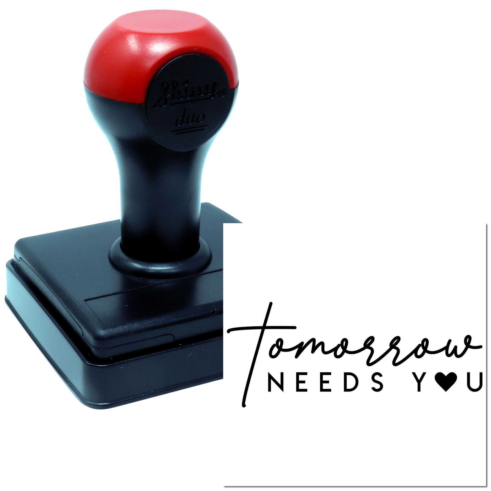 Custom self-inking rubber stamp with Tomorrow needs you message, ideal for motivational branding and business use.
