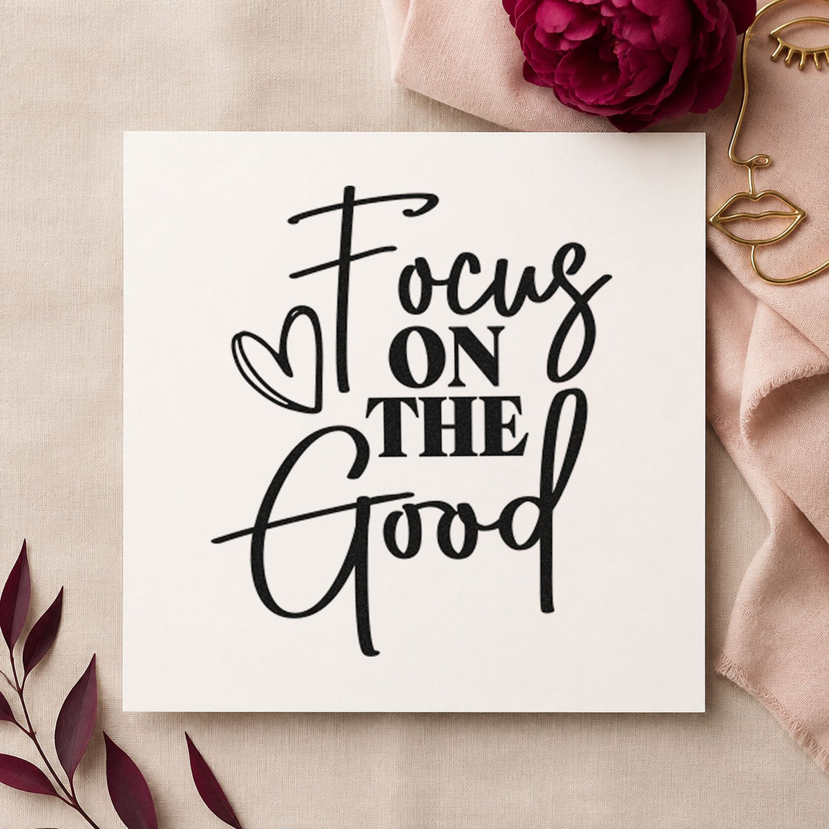 Focus On The Good rubber stamp printed in black ink, ready for daily reading sheet and similar paper crafts.
