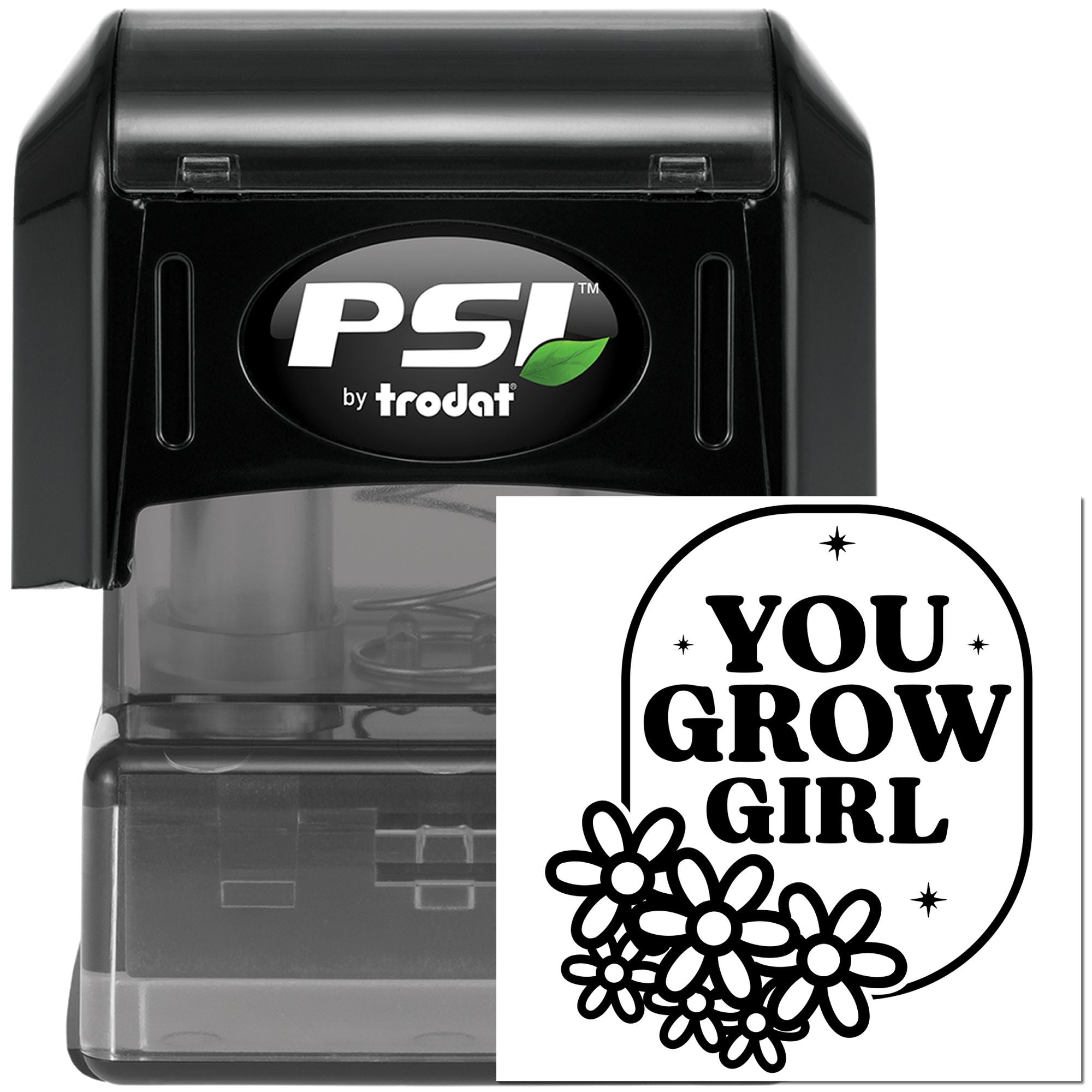 PSI by Trodat self-inking rubber stamp with You Grow Girl floral design for custom crafting and packaging.
