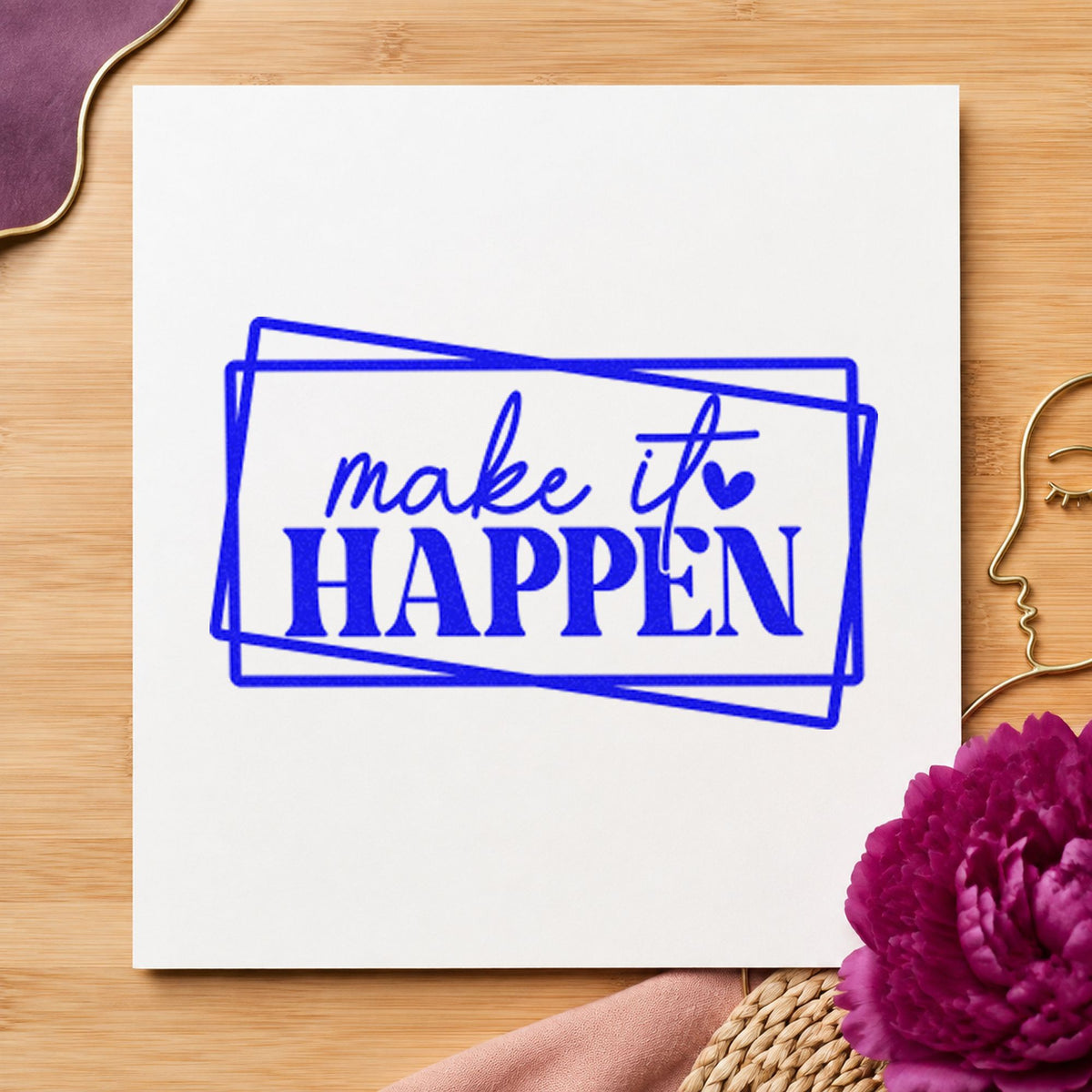 Make It Happen Frames craft stamp in blue ink on cardstock, an easy option for marshal bib printing.